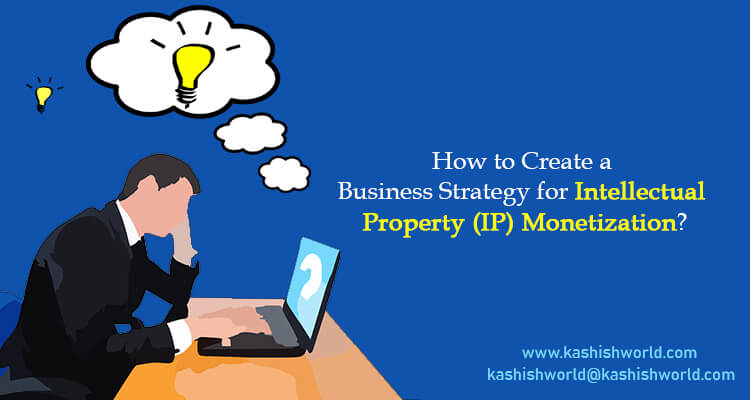 Business Strategy for Intellectual Property