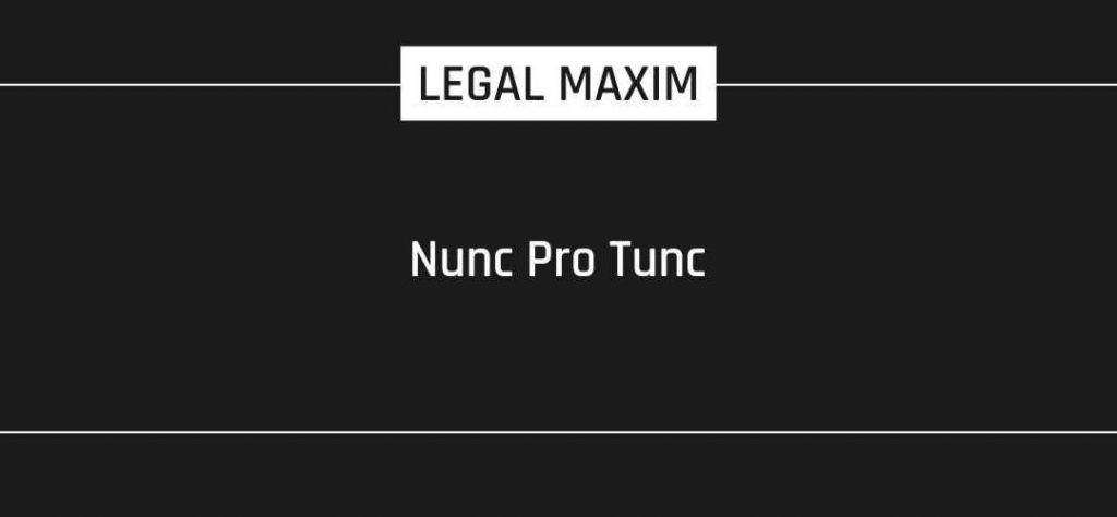 nunc pro tunc assignment language