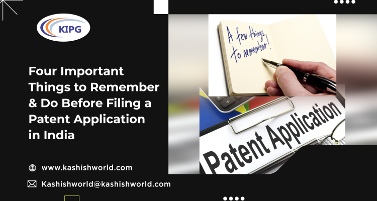 four-important-things-to-remember-do-before-filing-a-patent-application-in-india
